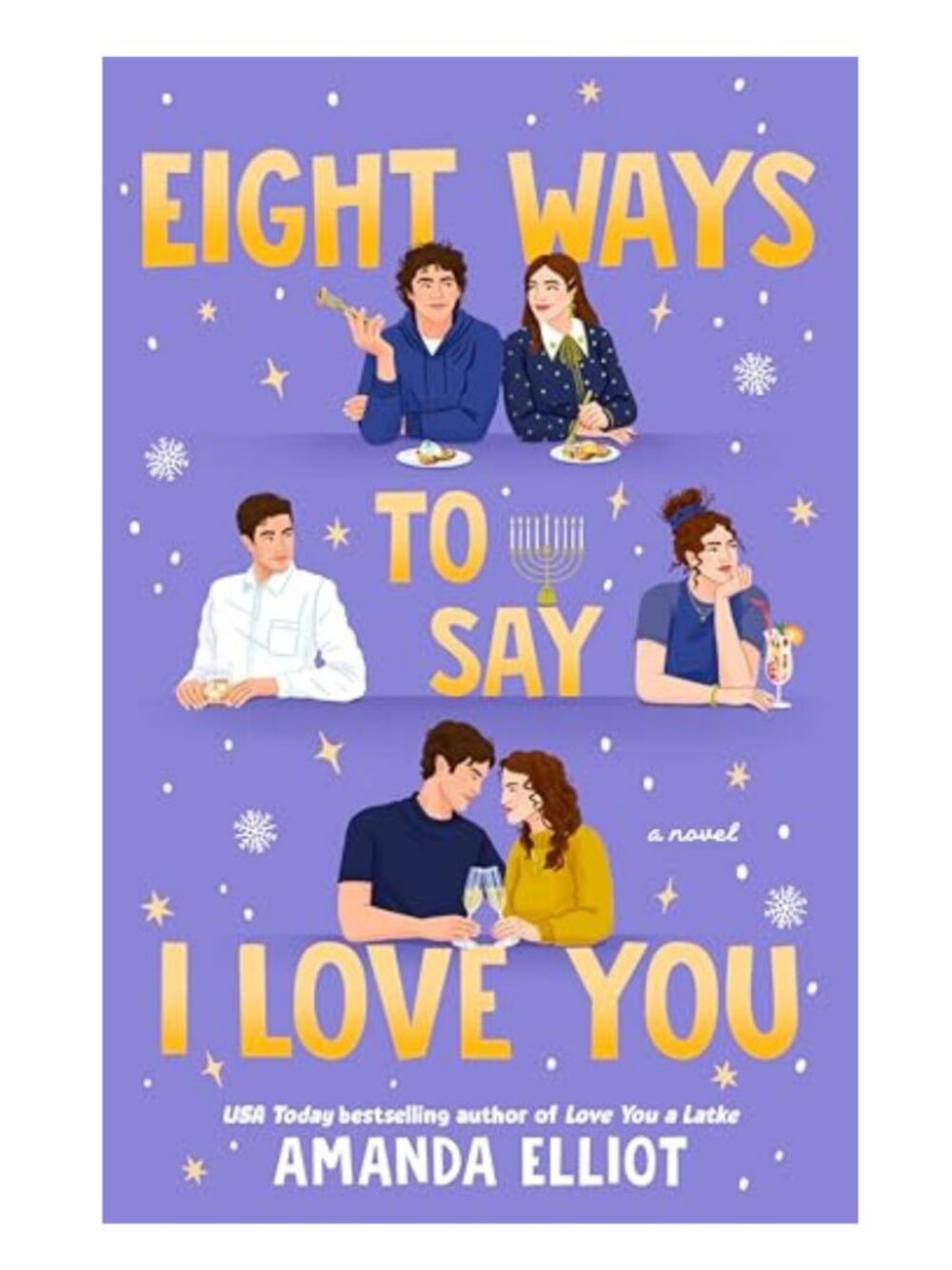 Eight Ways to Say I Love You by Amanda Elliot - ARC Paperback NWT